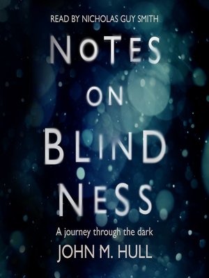 Notes on Blindness - Audiobook